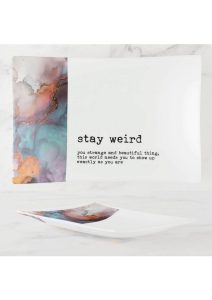 Warm Human Stay Weird Trinket Tray 5X7