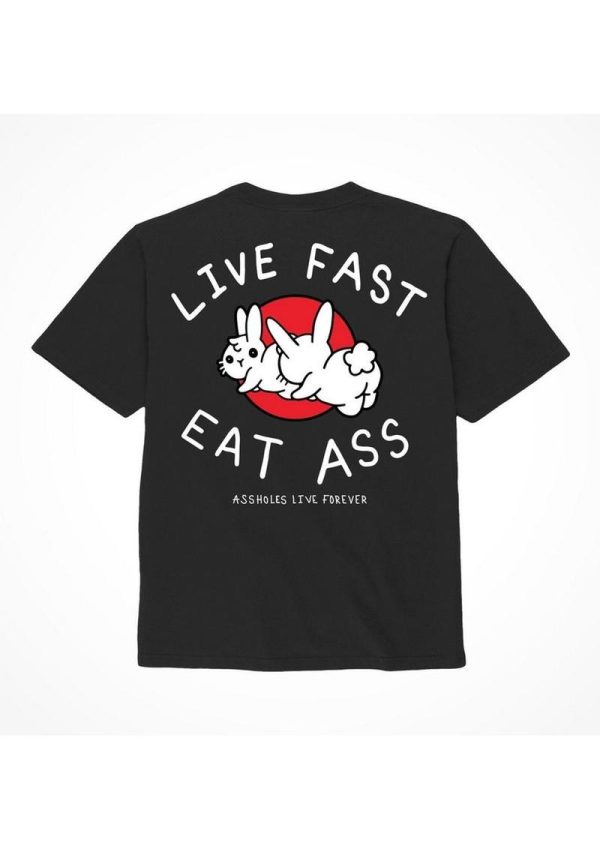 Assholes Live Forever Live Fast Eat Ass T-Shirt - Large - Black (Bulk)